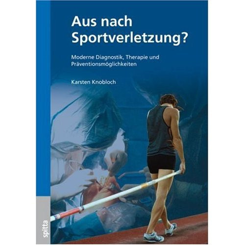 Buch: Karsten Knobloch "Aus nach Sportverletzung?"