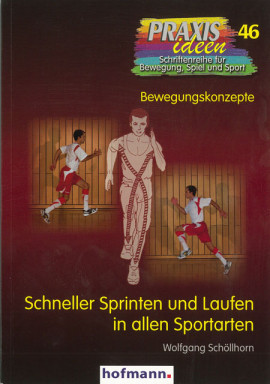 Buch: Wolfgang Schöllhorn "Schneller Sprinten und Laufen in allen Sportarten"