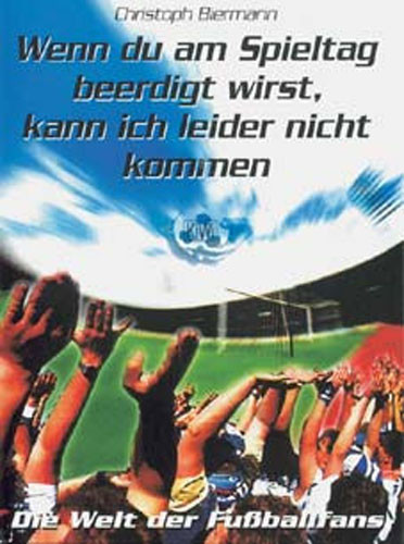 Saller Buch: Christoph Biermann "Wenn du am Spieltag beerdigt wirst "