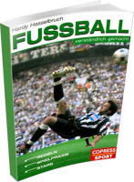 Buch: Hardy Hasselbruch »FUSSBALL VERSTÄNDLICH GEMACHT« Buch: Hardy Hasselbruch »FUSSBALL VERSTÄNDLICH GEMACHT«