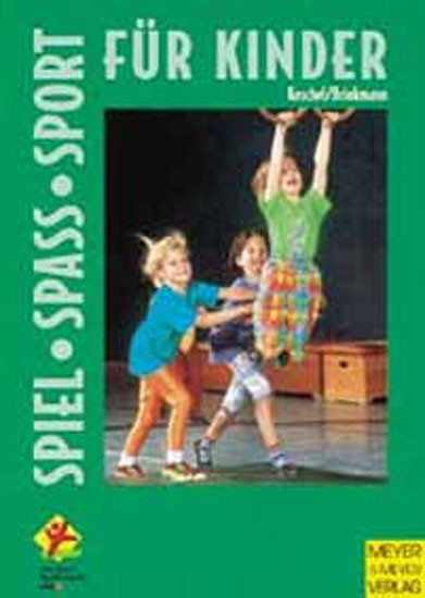 Buch: Brinkmann/Koschel "Spiel, Spaß, Sport für Kinder"