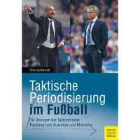 Buch: Timo Jankowski »Taktische Periodisierung im Fußball«  Buch: Timo Jankowski »Taktische Periodisierung im Fußball«