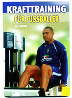 Buch: Ralf Meier »Krafttraining für Fussballer« Buch: Ralf Meier »Krafttraining für Fussballer«