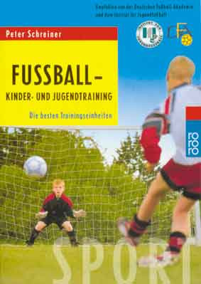 Buch: "P.Schreiner: Fußball Kinder -und Jugendtraining"