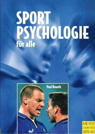 Buch: Paul Kunath "Sportpsychologie für alle"