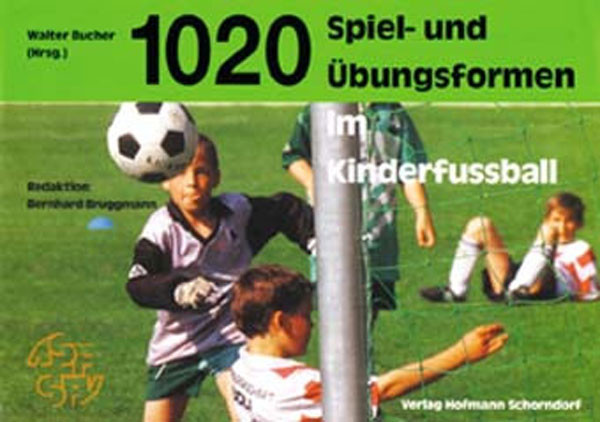 Buch: Walter Bucher "1020 Spiel- und Übungsformen im Kinderfußball"