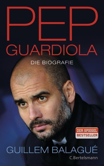 Buch: Guillem Balagué "Pep Guardiola - Die Biografie"