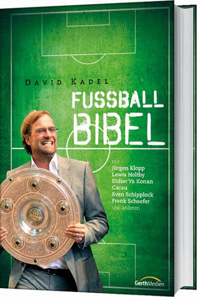 Buch: David Kadel "Die Fußballbibel"