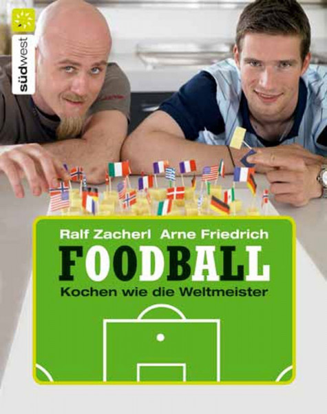 Kochbuch Zacherl/Friedrich: »FOODBALL«