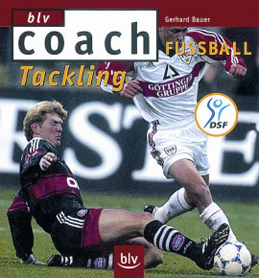 Buch: Gerhard Bauer »Tackling«