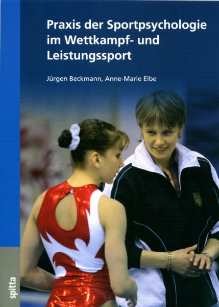 Buch: Beckmann/Elbe "Praxis der Sportpsychologie im Wettkampf- und Leistungssport"