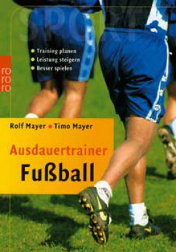 Buch: Mayer/Mayer »Ausdauertrainer Fußball«