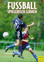 Buch: Hermann Bomers "Fußball Spielerisch Lernen" Buch: Hermann Bomers "Fußball Spielerisch Lernen"