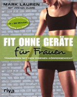 Buch: Mark Lauren "Fit ohne Geräte für Frauen" Buch: Mark Lauren "Fit ohne Geräte für Frauen"