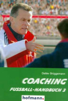 Buch: Detlev Brüggemann "Coaching Fußball-Handbuch 3" Buch: Detlev Brüggemann "Coaching Fußball-Handbuch 3"