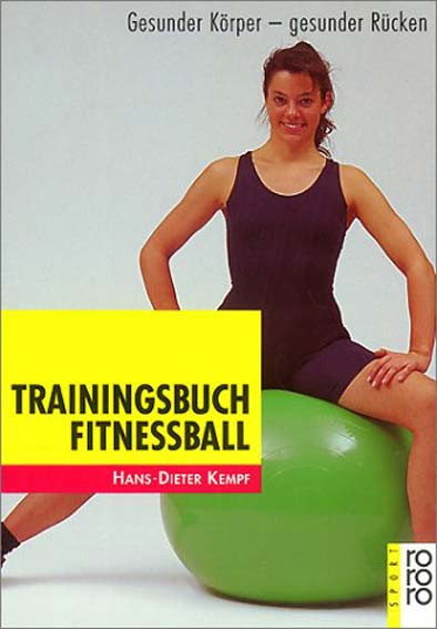 Buch: Dieter Kempf "Trainingsbuch Fitnessball"