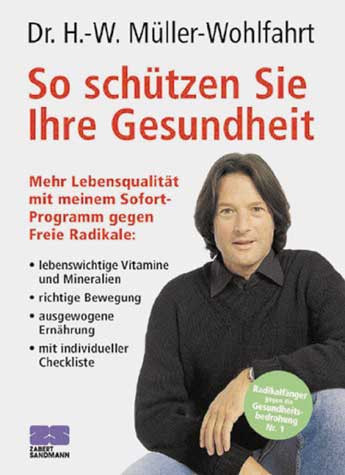 Buch: Dr. H.-Müller Wohlfarth - " So schützen sie Ihre Gesundheit"