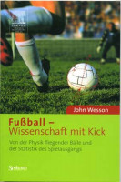 Buch: John Weson »FUSSBALL-WISSENSCHAFT MIT KICK« Buch: John Weson »FUSSBALL-WISSENSCHAFT MIT KICK«