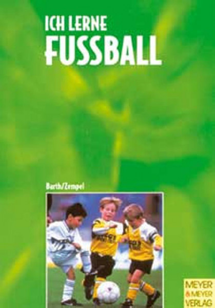 Buch: Barth / Zempel »ICH LERNE FUSSBALL«