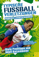 Buch: Wacha/Katzenmeier/Fuhr "Typische Fussball-Verletzungen" Buch: Wacha/Katzenmeier/Fuhr "Typische Fussball-Verletzungen"